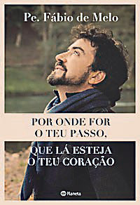 Livro “Por onde for o teu passo, que lá esteja o teu coração” tem preço estimado em R$ 44,90 (Foto: Divulgação)