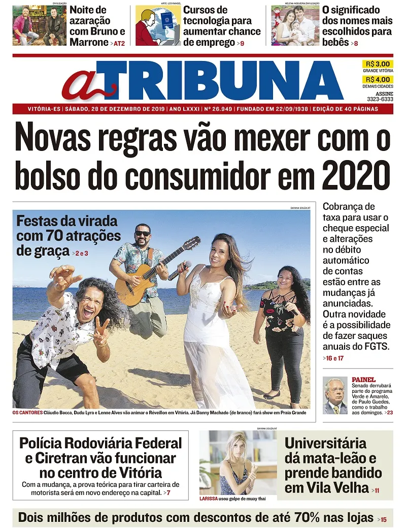 Imagem ilustrativa da imagem Clique aqui e veja os destaques do jornal A Tribuna deste sábado