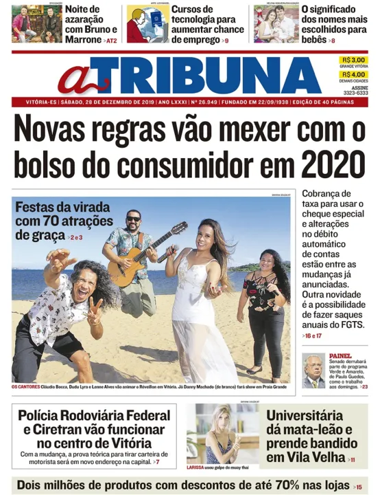 Imagem ilustrativa da imagem Clique aqui e veja os destaques do jornal A Tribuna deste sábado