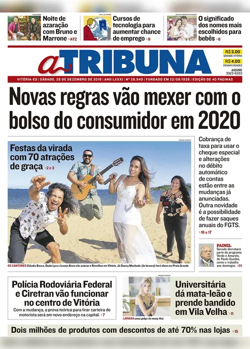 Imagem ilustrativa da imagem Clique aqui e veja os destaques do jornal A Tribuna deste sábado