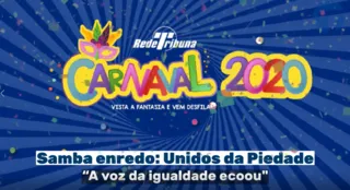 Imagem ilustrativa da imagem [VÍDEO] Conheça o samba enredo da Unidos da Piedade