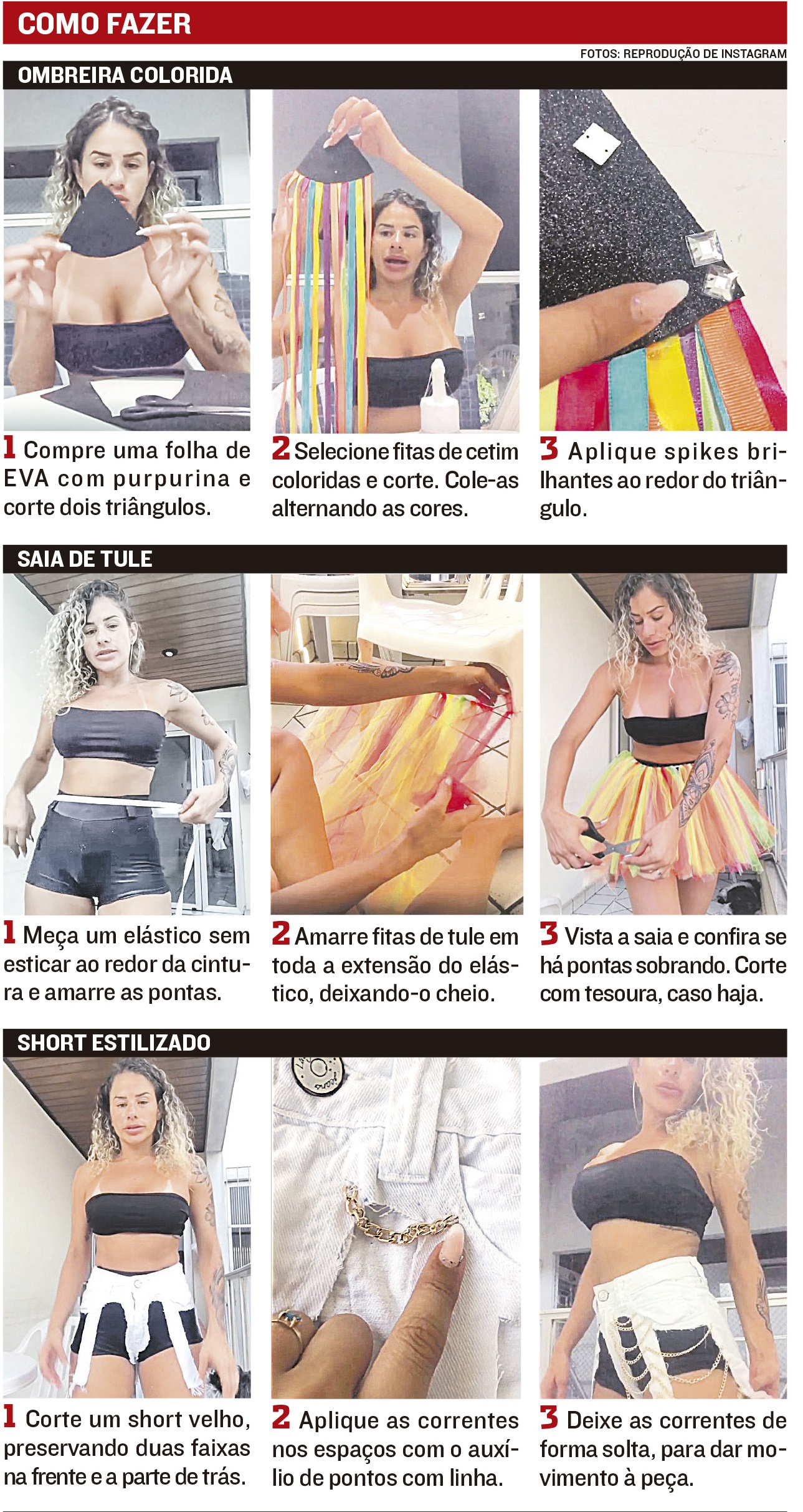 Looks feitos em casa para curtir a folia (Foto: Reprodução/ Jornal A Tribuna)