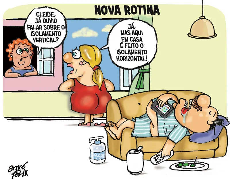 Imagem ilustrativa da imagem "Nova Rotina" é tema da charge do André Felix desta terça-feira