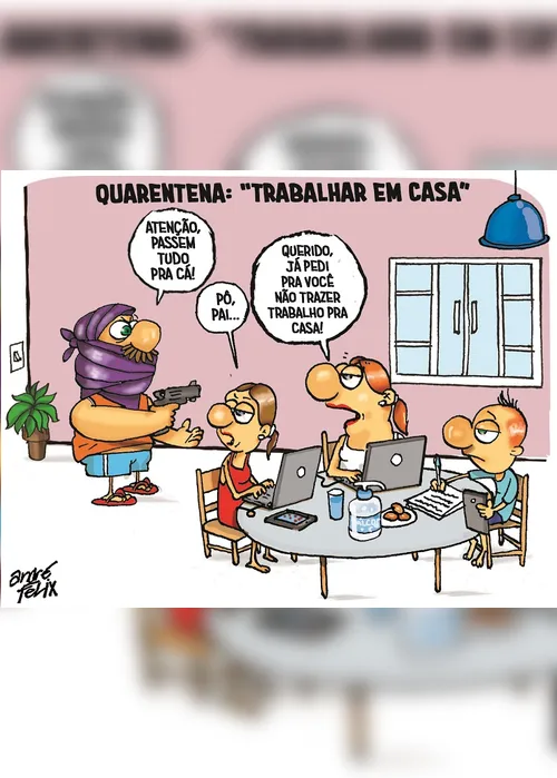 Imagem ilustrativa da imagem "Home Office" é tema da charge do André Felix desta terça-feira