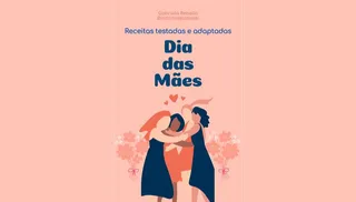 Imagem ilustrativa da imagem E-book dá dicas de receitas especiais para o Dia das Mães