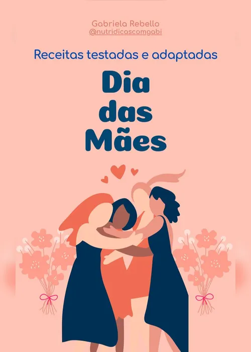 Imagem ilustrativa da imagem E-book dá dicas de receitas especiais para o Dia das Mães