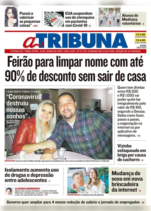 Imagem ilustrativa da imagem Clique aqui e veja os destaques do jornal A Tribuna desta terça