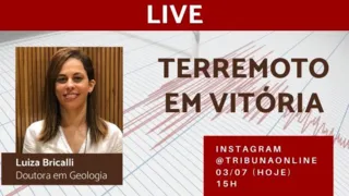Imagem ilustrativa da imagem LIVE | Especialista vai explicar tudo sobre o terremoto em Vitória