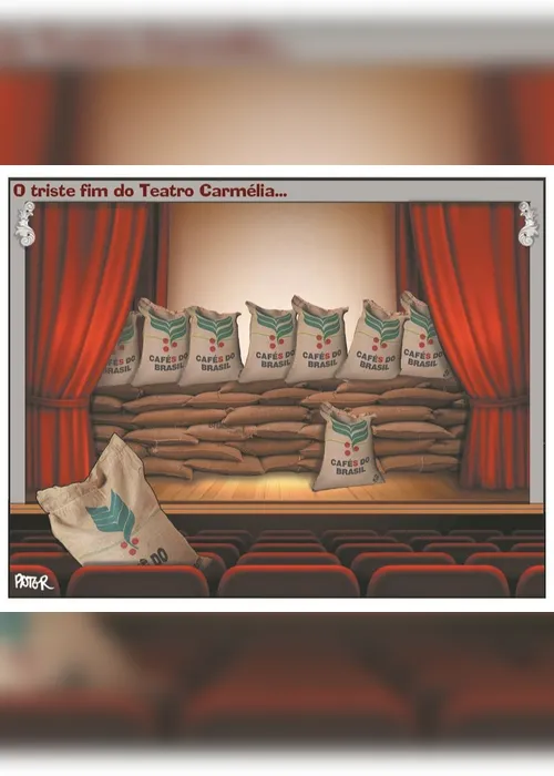 Imagem ilustrativa da imagem Destino do teatro Carmélia é o assunto da Charge do Dia
