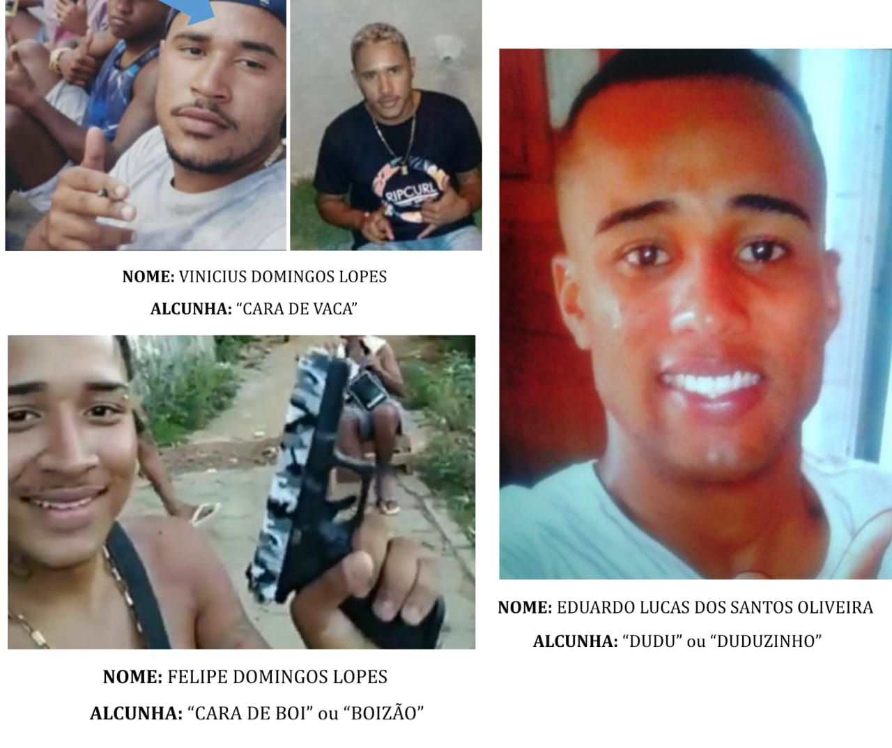 Foragidos da polícia (Foto: Divulgação/ PC)