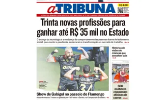 Imagem ilustrativa da imagem Clique aqui e confira os destaques do jornal A Tribuna deste domingo